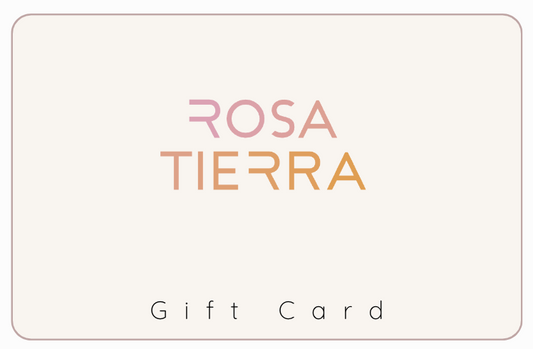 Rosa Tierra Gift Card